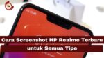 cara screenshot di hp realme terbaru