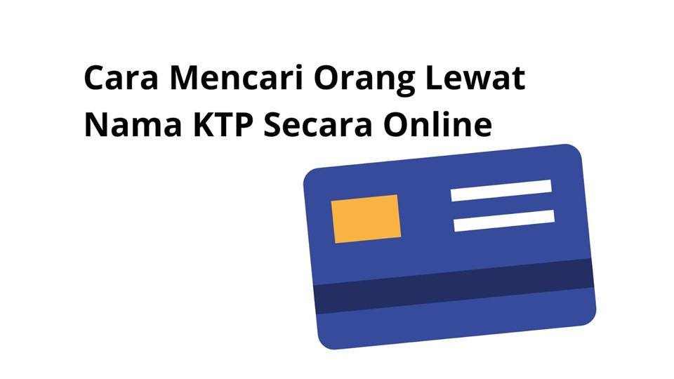 cara mencari identitas seseorang melalui nama terbaru