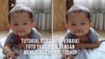 cara membuat foto blur menjadi jelas